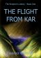 [The Emperor's Library 01] • The Flight from Kar